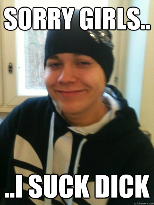 Sorry girls.. ..I suck dick - Sorry girls.. ..I suck dick  Superman John