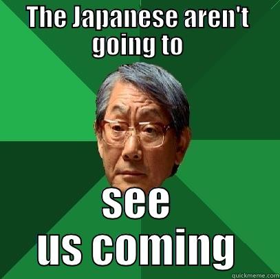 poop ya - THE JAPANESE AREN'T GOING TO SEE US COMING High Expectations Asian Father