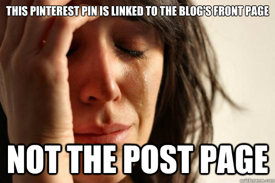This Pinterest Pin is linked to the blog's front page Not the post page  First World Problems