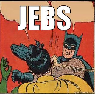 JEBS  Slappin Batman