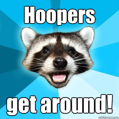 Hoopers get around!  Lame Pun Coon