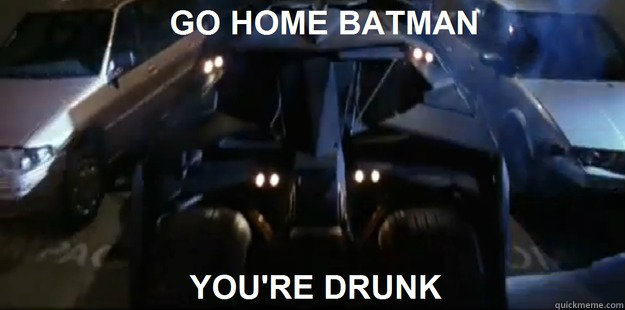    Batman drunk driver