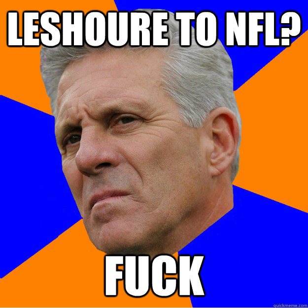 leshoure to nfl? fuck  Uninformed Zook
