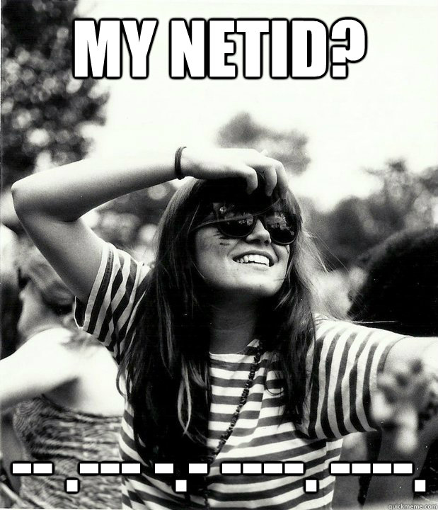 My netID? -- .--- -.- ----. ----.  Georgetown Hipster