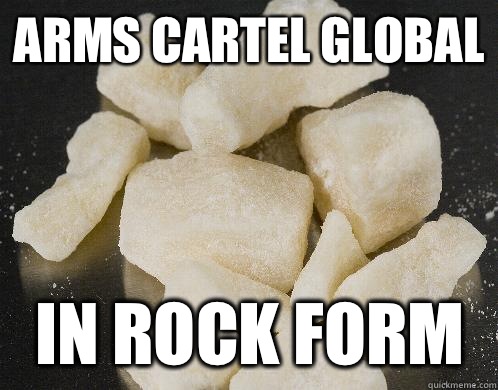 Arms Cartel Global In Rock form  