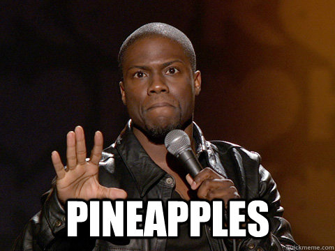 
 PINEapples - 
 PINEapples  kevin hart twitter account