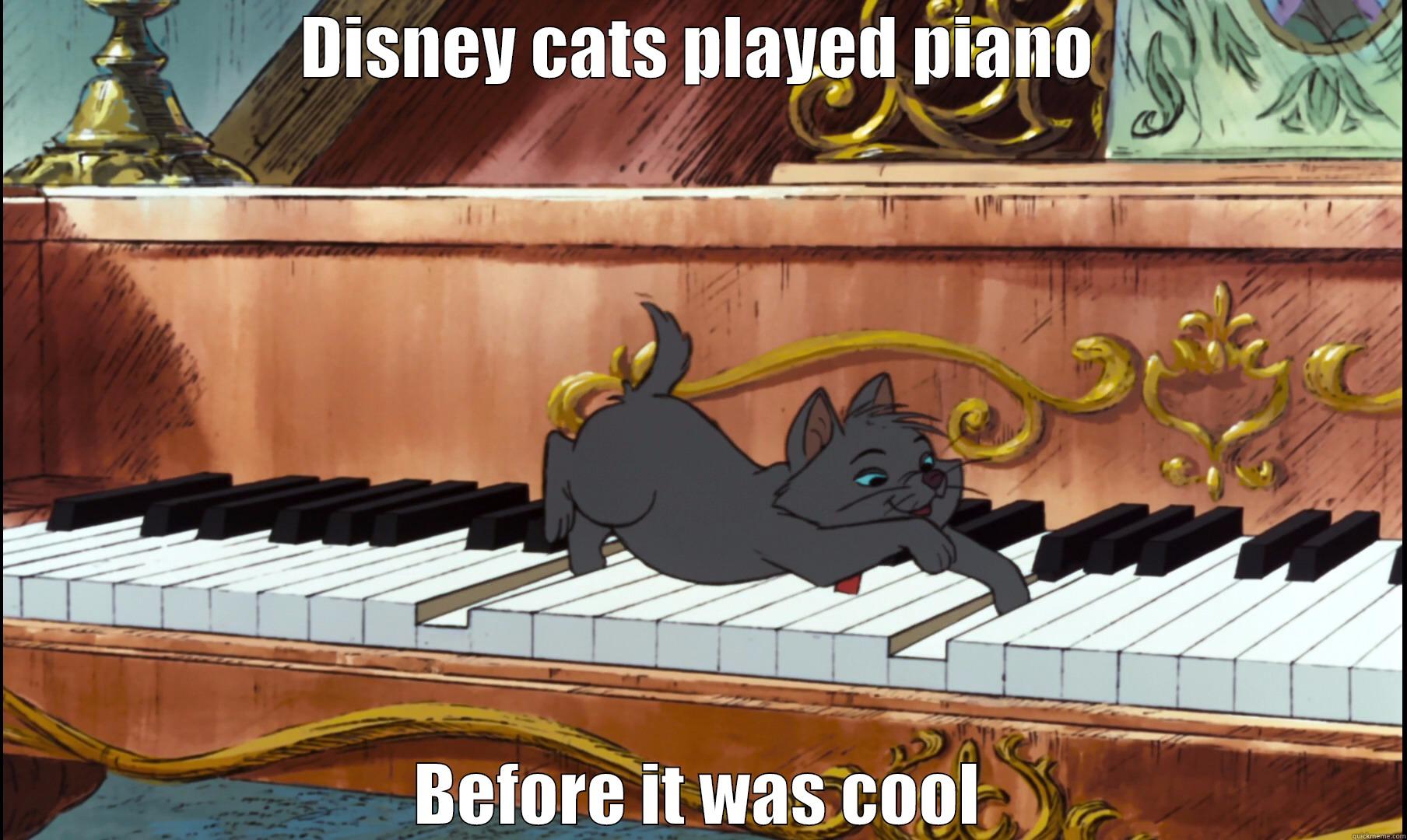 Disney cats playing piano - DISNEY CATS PLAYED PIANO BEFORE IT WAS COOL Misc