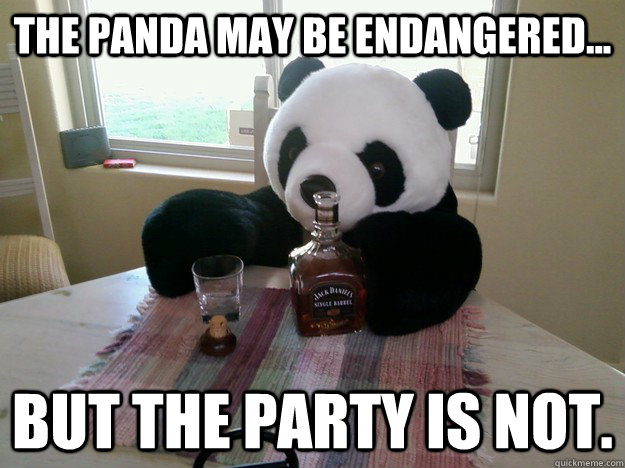 The Panda may be endangered... But the party is not.  Party Panda
