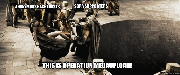 This is Operation Megaupload! Anonymous hacktivists Sopa supporters  