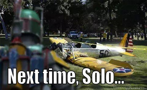  NEXT TIME, SOLO...     Misc