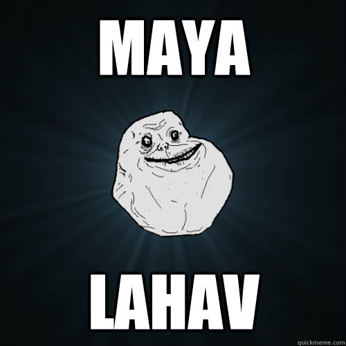 Maya Lahav  Forever Alone