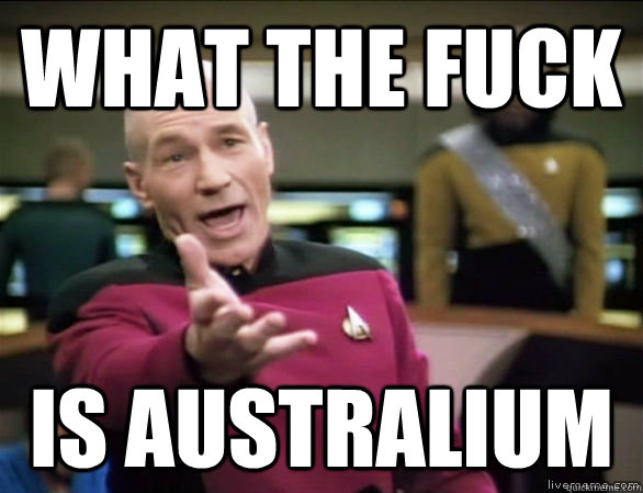 What the Fuck is australium  Annoyed Picard HD