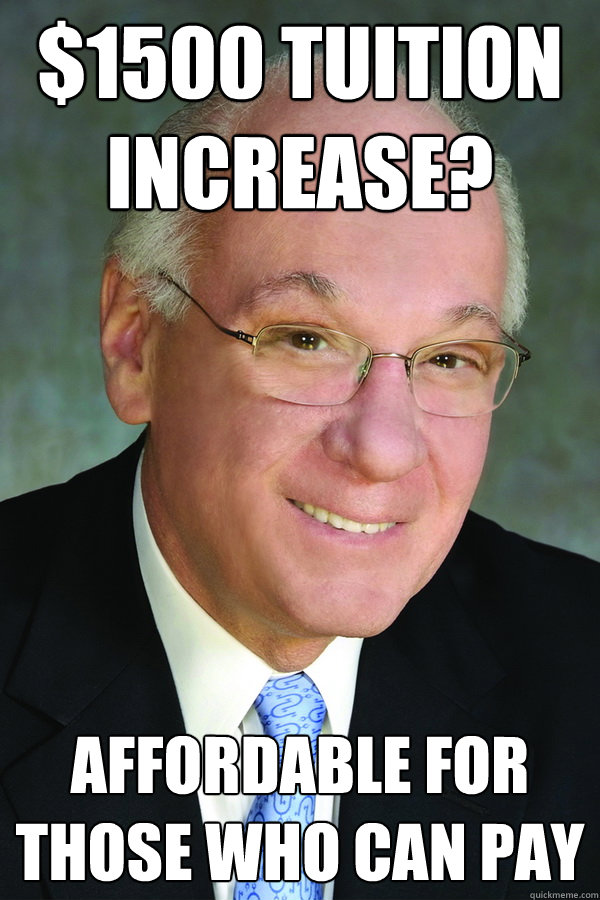 $1500 tuition increase? AFFORDABLE FOR THOSE WHO CAN PAY  CUNY- goldstein meme