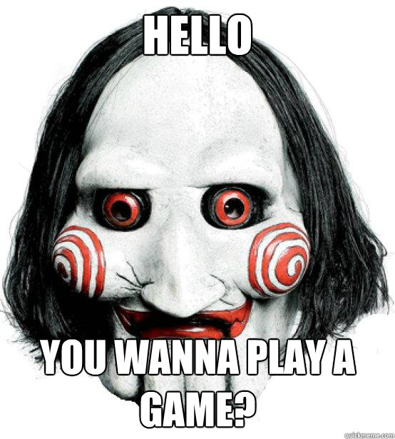 Wanna play game with me?