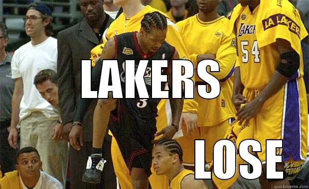                    LAKERS                     LOSE Misc