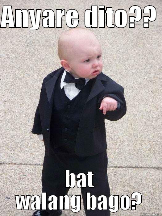 ANYARE DITO??  BAT WALANG BAGO? Baby Godfather