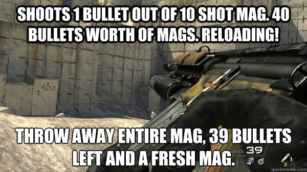 Shoots 1 bullet out of 10 shot mag. 40 bullets worth of mags. Reloading! Throw away entire mag, 39 bullets left and a fresh mag. - Shoots 1 bullet out of 10 shot mag. 40 bullets worth of mags. Reloading! Throw away entire mag, 39 bullets left and a fresh mag.  Misc