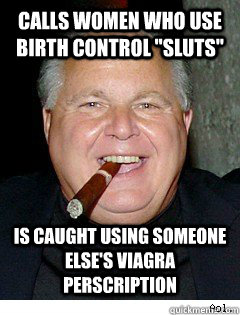 Calls women who use Birth Control 
