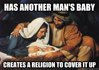 has another man's baby creates a religion to cover it up  