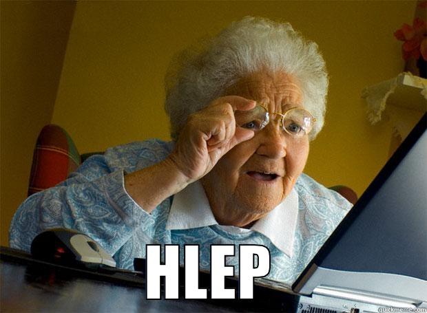  HLEP Grandma finds the Internet