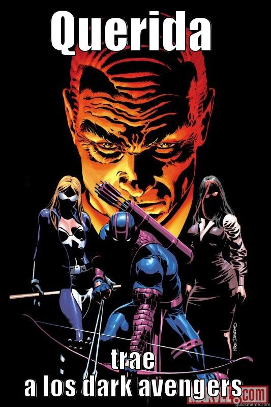 QUERIDA TRAE A LOS DARK AVENGERS Misc