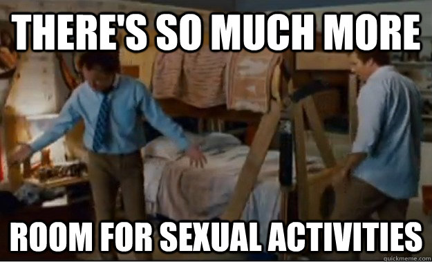 There's so much more  room for sexual activities   Stepbrothers Activities