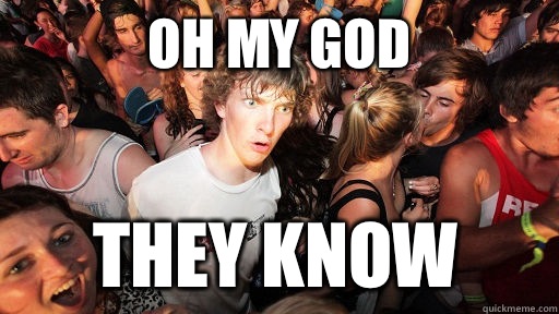 Oh my god They know  Sudden Clarity Clarence