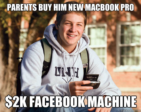 Parents buy him new macbook pro $2k facebook machine  College Freshman