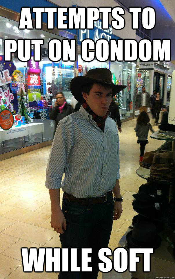 Attempts to put on condom while soft  