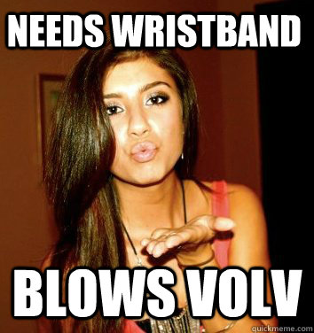 Needs wristband Blows Volv  the college sorostitute