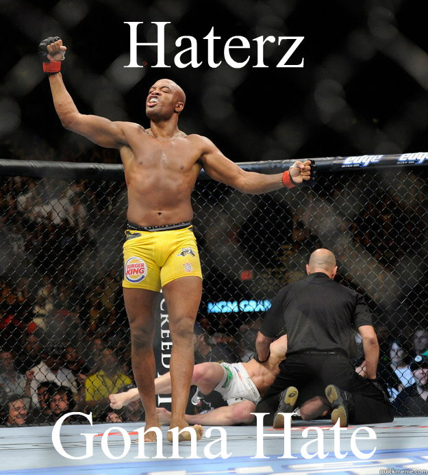 Haterz Gonna Hate  