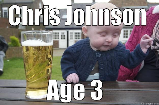 CHRIS JOHNSON AGE 3  drunk baby