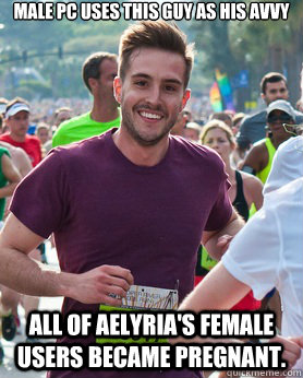 Male PC uses this guy as his avvy ALl of Aelyria's female users became pregnant.  Ridiculously photogenic guy