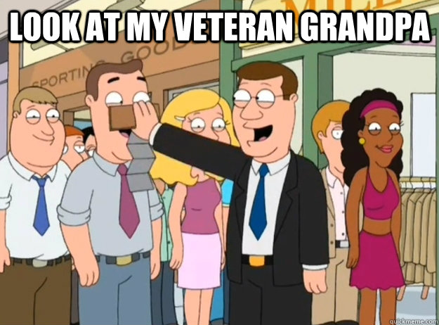 LOOK AT MY VETERAN GRANDPA  - LOOK AT MY VETERAN GRANDPA   Misc