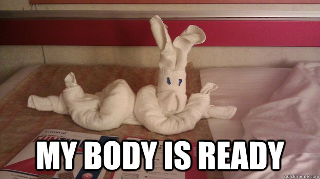  My Body is Ready -  My Body is Ready  Seductive Towel