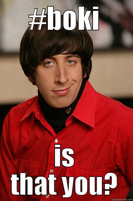 #BOKI IS THAT YOU? Pickup Line Scientist