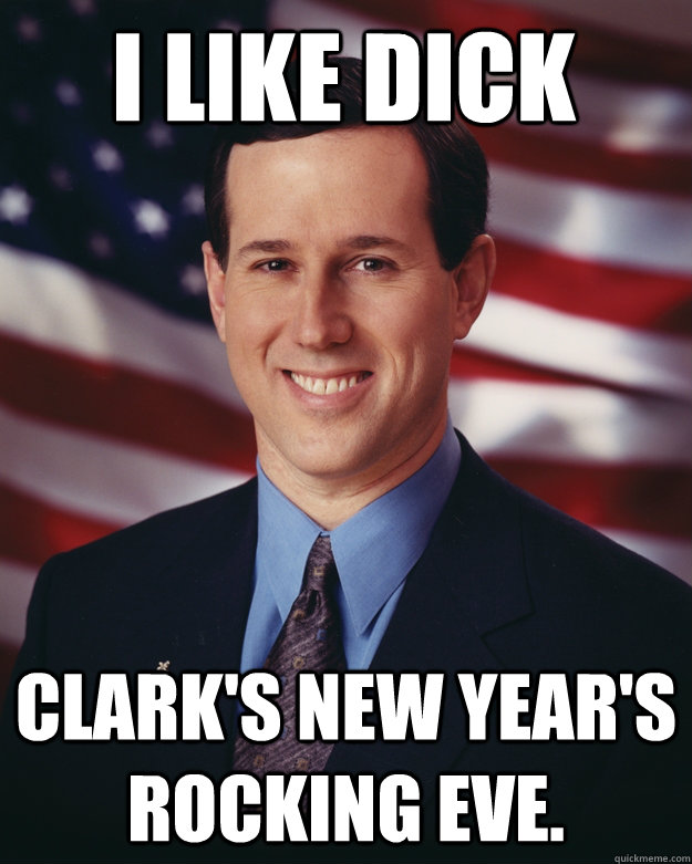 I like dick Clark's New Year's Rocking Eve.  Rick Santorum