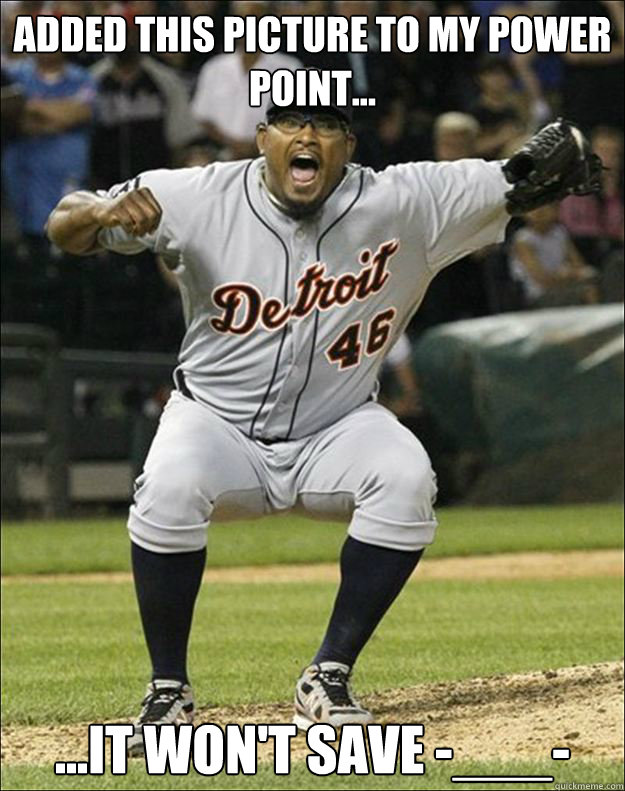 Added this picture to my Power Point... ...It won't save -___-  valverde