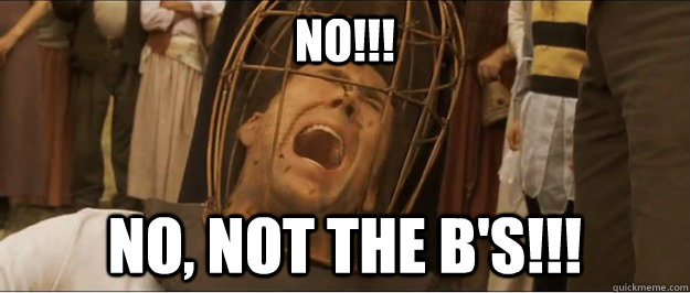 no!!! no, not the b's!!!  Nicolas Cage