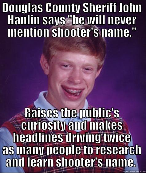 DOUGLAS COUNTY SHERIFF JOHN HANLIN SAYS 