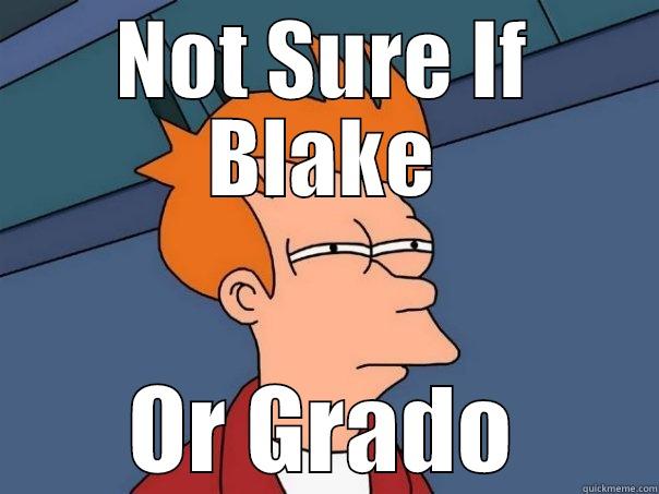 NOT SURE IF BLAKE OR GRADO Futurama Fry