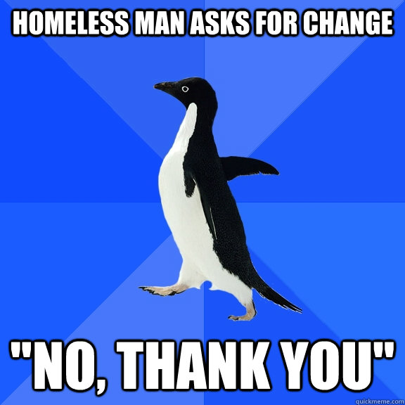 homeless man asks for change 