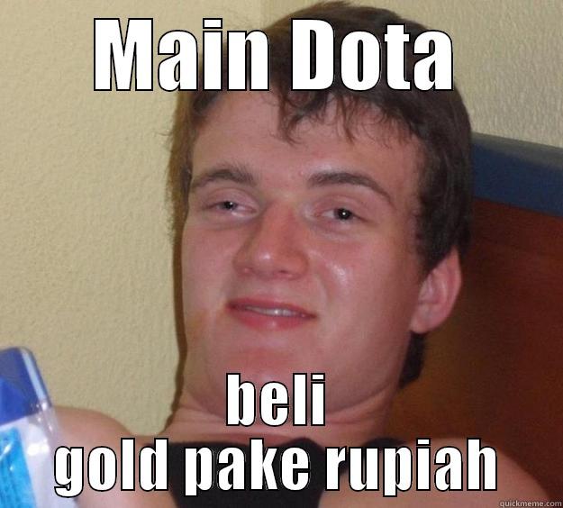 MAIN DOTA BELI GOLD PAKE RUPIAH 10 Guy