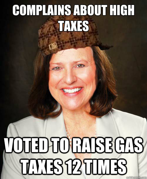 Complains about high taxes Voted to raise gas taxes 12 times  