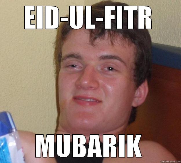 EID-UL-FITR MUBARIK 10 Guy