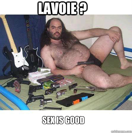 lavoie ? Sex is good  
