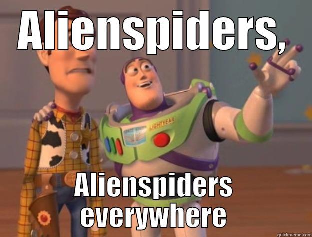 Alien spiders Eveywhere - ALIENSPIDERS, ALIENSPIDERS EVERYWHERE Toy Story