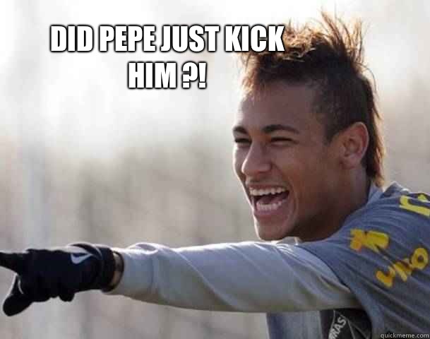 Did Pepe just kick him ?!  