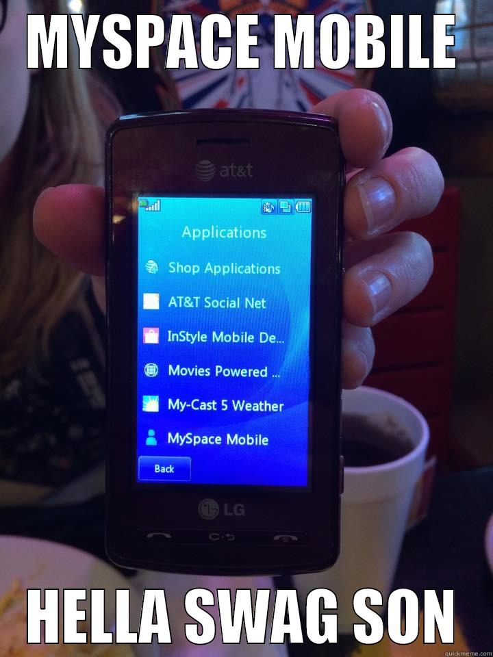 MYSPACE MOBILE HELLA SWAG SON Misc
