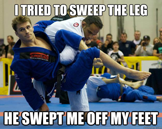 I tried to sweep the leg He swept me off my feet - I tried to sweep the leg He swept me off my feet  Ridiculously Photogenic Jiu Jitsu Guy